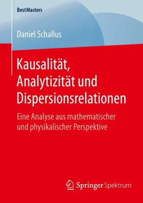 Schallus |  Kausalität, Analytizität und Dispersionsrelationen | eBook | Sack Fachmedien