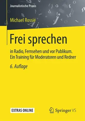 Rossié |  Frei sprechen | Buch |  Sack Fachmedien