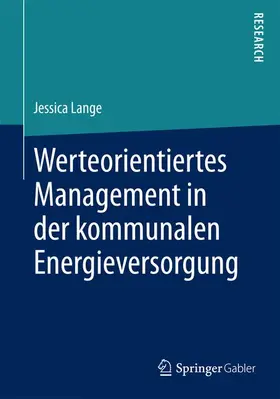 Lange |  Werteorientiertes Management in der kommunalen Energieversorgung | Buch |  Sack Fachmedien