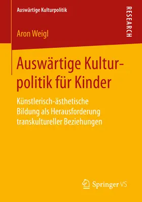 Weigl |  Auswärtige Kulturpolitik für Kinder | eBook | Sack Fachmedien