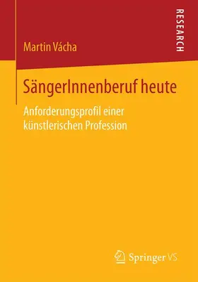 Vácha |  SängerInnenberuf heute | Buch |  Sack Fachmedien