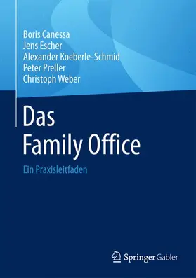 Canessa / Escher / Weber |  Das Family Office | Buch |  Sack Fachmedien