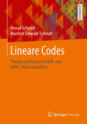 Schmidt / Schwabl-Schmidt | Lineare Codes | E-Book | www2.sack.de