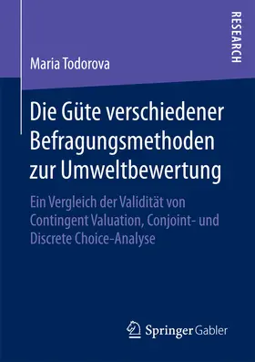 Todorova | Die Güte verschiedener Befragungsmethoden zur Umweltbewertung | E-Book | sack.de