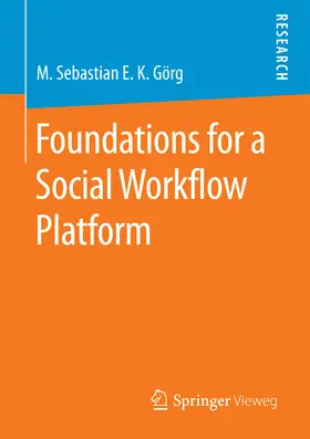 Görg | Foundations for a Social Workflow Platform | E-Book | sack.de