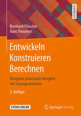 Fleischer / Theumert |  Entwickeln Konstruieren Berechnen | eBook | Sack Fachmedien