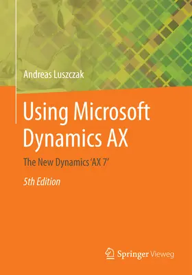 Luszczak | Using Microsoft Dynamics AX | E-Book | www2.sack.de