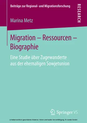 Metz |  Migration – Ressourcen – Biographie | eBook | Sack Fachmedien