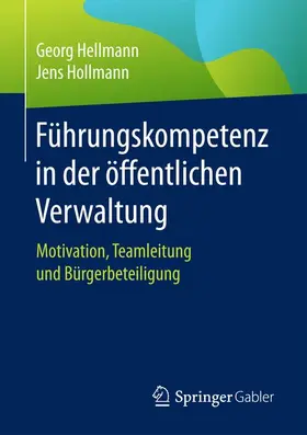 Hellmann / Hollmann |  Führungskompetenz in der öffentlichen Verwaltung | Buch |  Sack Fachmedien