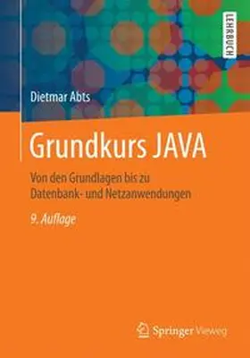 Abts | Grundkurs JAVA | Buch | 978-3-658-13806-6 | www2.sack.de
