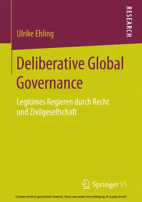 Ehling | Deliberative Global Governance | E-Book | www2.sack.de