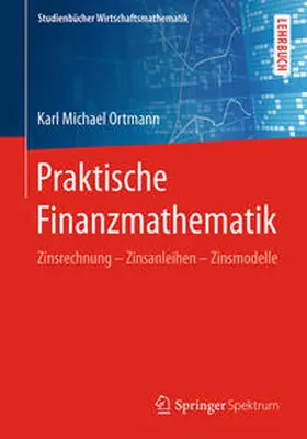 Ortmann | Praktische Finanzmathematik | E-Book | sack.de