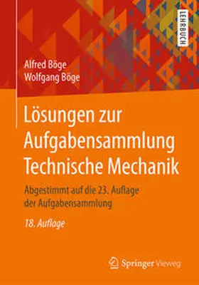 Böge |  Lösungen zur Aufgabensammlung Technische Mechanik | eBook | Sack Fachmedien