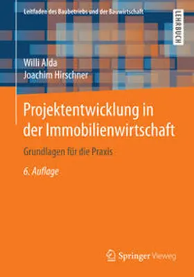 Alda / Hirschner |  Projektentwicklung in der Immobilienwirtschaft | eBook | Sack Fachmedien