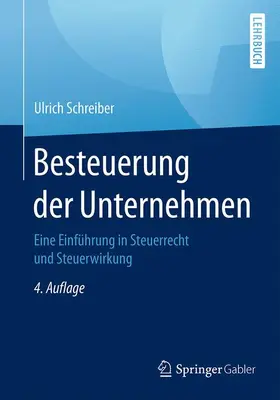 Schreiber |  Besteuerung der Unternehmen | Buch |  Sack Fachmedien