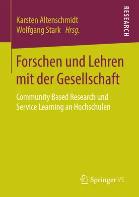 Altenschmidt / Stark |  Forschen und Lehren mit der Gesellschaft | eBook | Sack Fachmedien