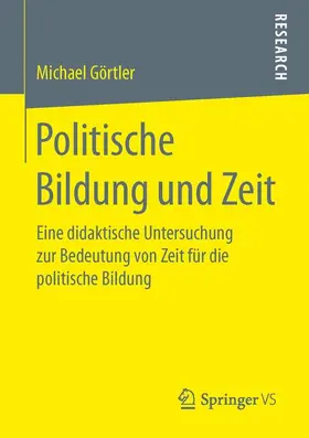 Görtler |  Politische Bildung und Zeit | Buch |  Sack Fachmedien