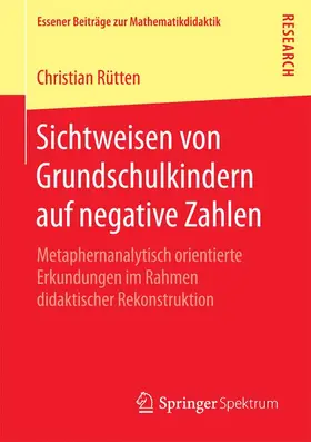 Rütten |  Sichtweisen von Grundschulkindern auf negative Zahlen | Buch |  Sack Fachmedien