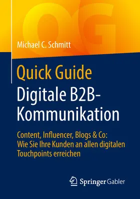Schmitt | Quick Guide Digitale B2B-Kommunikation | E-Book | sack.de