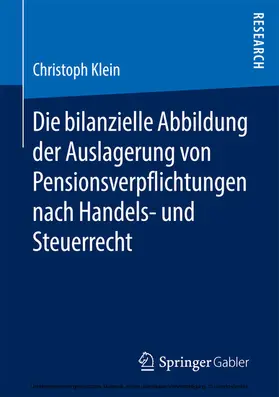 Klein | Die bilanzielle Abbildung der Auslagerung von Pensionsverpflichtungen nach Handels- und Steuerrecht | E-Book | sack.de