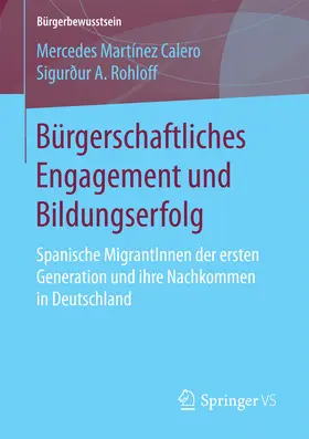 Martínez Calero / Rohloff | Bürgerschaftliches Engagement und Bildungserfolg | E-Book | sack.de