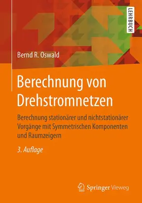 Oswald | Berechnung von Drehstromnetzen | Buch | 978-3-658-14404-3 | www2.sack.de