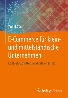 Süss |  E-Commerce für klein- und mittelständische Unternehmen | eBook | Sack Fachmedien