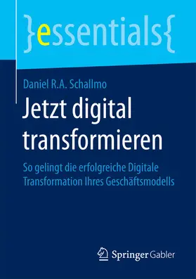 Schallmo | Jetzt digital transformieren | E-Book | sack.de