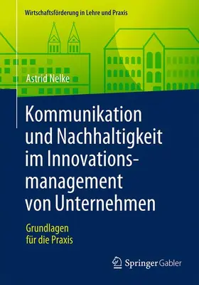 Nelke |  Kommunikation und Nachhaltigkeit im Innovationsmanagement von Unternehmen | Buch |  Sack Fachmedien