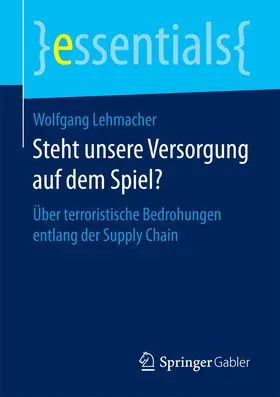 Lehmacher | Steht unsere Versorgung auf dem Spiel? | E-Book | sack.de