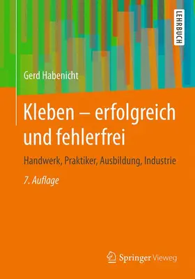 Habenicht |  Kleben - erfolgreich und fehlerfrei | Buch |  Sack Fachmedien