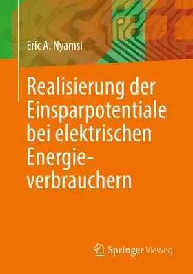 Nyamsi |  Realisierung der Einsparpotentiale bei elektrischen Energieverbrauchern | eBook | Sack Fachmedien