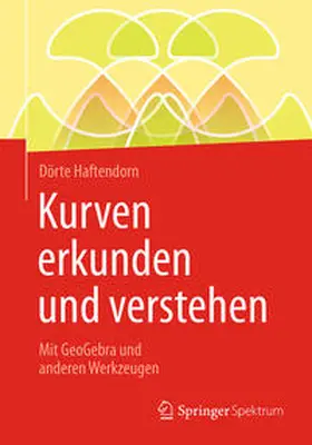 Haftendorn |  Kurven erkunden und verstehen | eBook | Sack Fachmedien