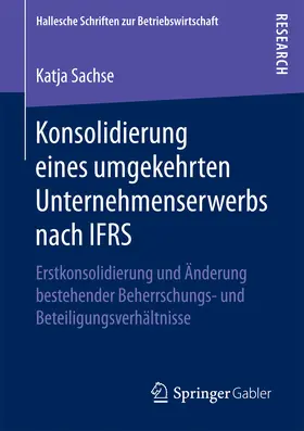 Sachse |  Konsolidierung eines umgekehrten Unternehmenserwerbs nach IFRS | eBook | Sack Fachmedien