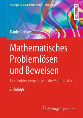 Grieser |  Mathematisches Problemlösen und Beweisen | Buch |  Sack Fachmedien
