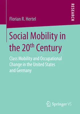 Hertel |  Social Mobility in the 20th Century | Buch |  Sack Fachmedien