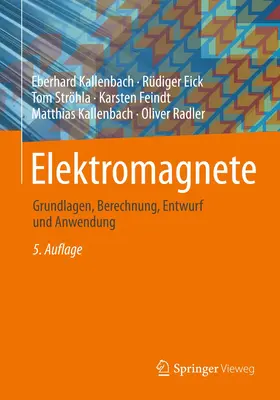 Kallenbach / Eick / Radler | Elektromagnete | Buch | 978-3-658-14787-7 | www2.sack.de
