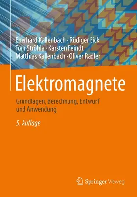 Kallenbach / Eick / Ströhla | Elektromagnete | E-Book | www2.sack.de
