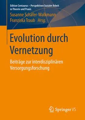 Traub / Schäfer-Walkmann |  Evolution durch Vernetzung | Buch |  Sack Fachmedien