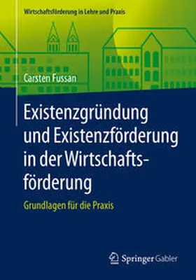 Fussan |  Existenzgründung und Existenzförderung in der Wirtschaftsförderung | eBook | Sack Fachmedien