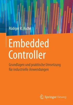 Asche | Embedded Controller | Buch | 978-3-658-14849-2 | sack.de