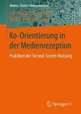 Göttlich / Heinz / Herbers |  Ko-Orientierung in der Medienrezeption | eBook | Sack Fachmedien