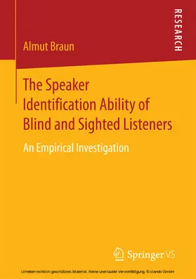 Braun | The Speaker Identification Ability of Blind and Sighted Listeners | E-Book | sack.de