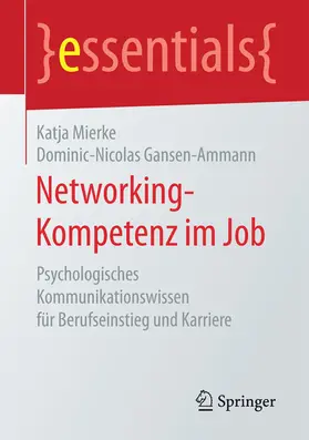 Mierke / Gansen-Ammann | Networking-Kompetenz im Job | E-Book | sack.de