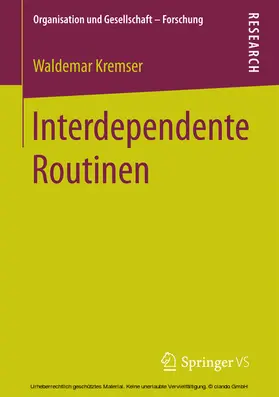 Kremser |  Interdependente Routinen | eBook | Sack Fachmedien