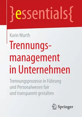 Wurth | Trennungsmanagement in Unternehmen | E-Book | sack.de