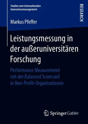 Pfeffer |  Leistungsmessung in der außeruniversitären Forschung | Buch |  Sack Fachmedien