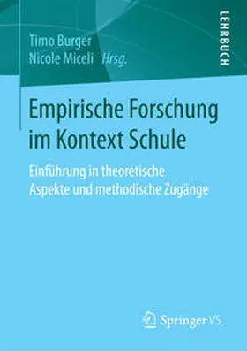 Burger / Miceli |  Empirische Forschung im Kontext Schule | eBook | Sack Fachmedien