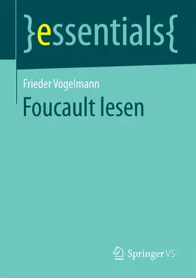 Vogelmann |  Foucault lesen | Buch |  Sack Fachmedien