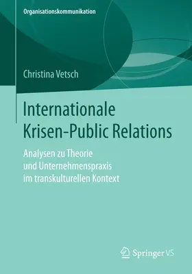 Vetsch | Internationale Krisen-Public Relations | E-Book | www2.sack.de